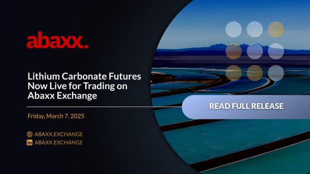 Lithium Carbonate Futures Now Live for Trading on Abaxx Exchange 